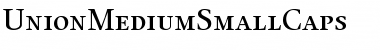 Download UnionMediumSmallCaps Font Download UnionMediumSmallCaps Font
