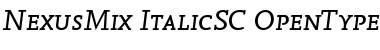 Download NexusMix-ItalicSC Font Download NexusMix-ItalicSC Font
