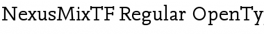 Download NexusMixTF-Regular Font Download NexusMixTF-Regular Font
