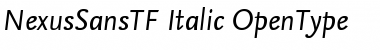 Download NexusSansTF-Italic Font Download NexusSansTF-Italic Font