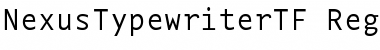 Download NexusTypewriterTF-Regular Font Download NexusTypewriterTF-Regular Font