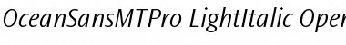 Ocean Sans MT Pro Light Italic Font
