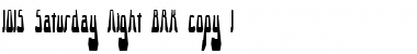 Download 10.15 Saturday Night BRK Font Download 10.15 Saturday Night BRK Font