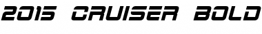 Download 2015 Cruiser Font Download 2015 Cruiser Font