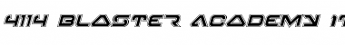 Download 4114 Blaster Academy Italic Font Download 4114 Blaster Academy Italic Font