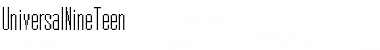 Download UniversalNineteen Font Download UniversalNineteen Font