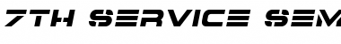 Download 7th Service Semi-Italic Font Download 7th Service Semi-Italic Font