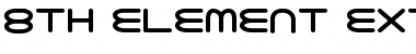 Download 8th Element ExtraBold Font Download 8th Element ExtraBold Font