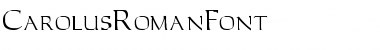 Download CarolusRomanFont Font Download CarolusRomanFont Font