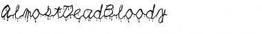 Download AlmostDeadBloody Font Download AlmostDeadBloody Font
