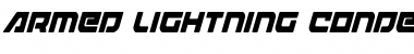 Download Armed Lightning Condensed Italic Font Download Armed Lightning Condensed Italic Font