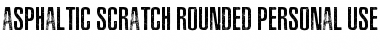 Download ASPHALTIC SCRATCH ROUNDED PERSO Font Download ASPHALTIC SCRATCH ROUNDED PERSO Font