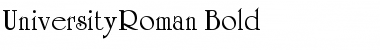 Download UniversityRoman-Bold Font Download UniversityRoman-Bold Font