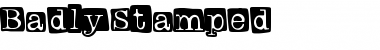 Download BadlyStamped Font Download BadlyStamped Font