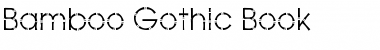 Download Bamboo Gothic Font Download Bamboo Gothic Font