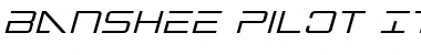 Download Banshee Pilot Italic Font Download Banshee Pilot Italic Font
