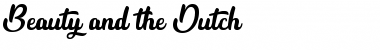Download Beauty and the Dutch Font Download Beauty and the Dutch Font