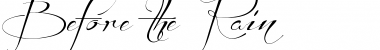 Download Before the Rain Font Download Before the Rain Font