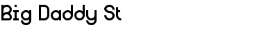 Download Big Daddy St Font Download Big Daddy St Font