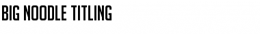 Download BigNoodleTitling Font Download BigNoodleTitling Font
