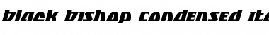 Download Black Bishop Condensed Italic Font Download Black Bishop Condensed Italic Font