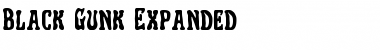 Download Black Gunk Expanded Font Download Black Gunk Expanded Font