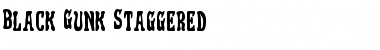 Download Black Gunk Staggered Font Download Black Gunk Staggered Font