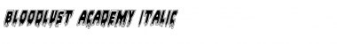Download Bloodlust Academy Italic Font Download Bloodlust Academy Italic Font