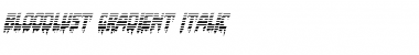 Download Bloodlust Gradient Italic Font Download Bloodlust Gradient Italic Font
