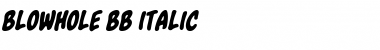 Download Blowhole BB Font Download Blowhole BB Font