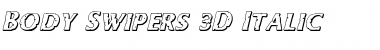 Download Body Swipers 3D Italic Font Download Body Swipers 3D Italic Font