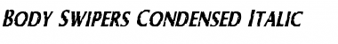 Download Body Swipers Condensed Italic Font Download Body Swipers Condensed Italic Font