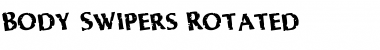 Download Body Swipers Rotated Font Download Body Swipers Rotated Font