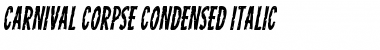 Download Carnival Corpse Condensed Italic Font Download Carnival Corpse Condensed Italic Font