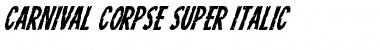 Download Carnival Corpse Super-Italic Font Download Carnival Corpse Super-Italic Font