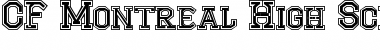 Download CF Montreal High School Font Download CF Montreal High School Font