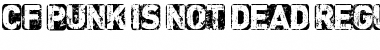 Download CF Punk is not Dead Font Download CF Punk is not Dead Font