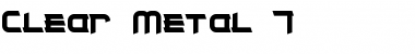 Download Clear Metal 7 Font Download Clear Metal 7 Font