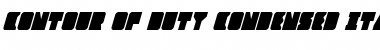 Download Contour of Duty Condensed Italic Font Download Contour of Duty Condensed Italic Font