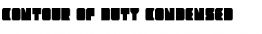 Download Contour of Duty Condensed Font Download Contour of Duty Condensed Font