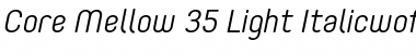 Download Core Mellow 35 Light Italicwoff Font Download Core Mellow 35 Light Italicwoff Font