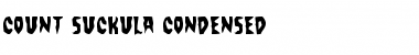 Download Count Suckula Condensed Font Download Count Suckula Condensed Font