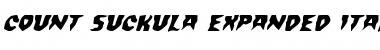 Download Count Suckula Expanded Italic Font Download Count Suckula Expanded Italic Font