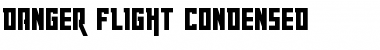 Download Danger Flight Condensed Font Download Danger Flight Condensed Font