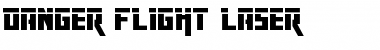 Download Danger Flight Laser Font Download Danger Flight Laser Font