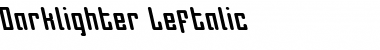 Download Darklighter Leftalic Font Download Darklighter Leftalic Font