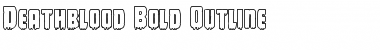 Download Deathblood Bold Outline Font Download Deathblood Bold Outline Font