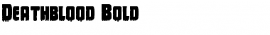 Download Deathblood Bold Font Download Deathblood Bold Font