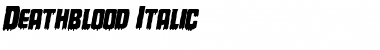 Download Deathblood Italic Font Download Deathblood Italic Font