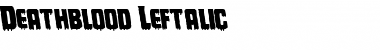 Download Deathblood Leftalic Font Download Deathblood Leftalic Font
